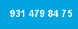 931 479 84 75